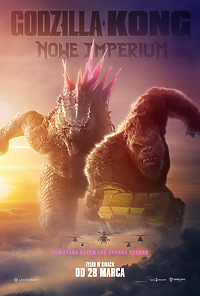 „Godzilla i Kong. Nowe imperium” - już niebawem w Światowidzie