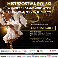 Mistrzostwa Polski w Tańcach Standardowych i Latynoamerykańskich 2026. Dwa dni wielkich emocji na parkiecie