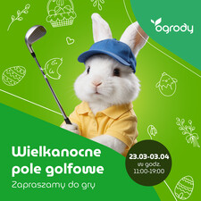 Pole Golfowe w CH Ogrody!