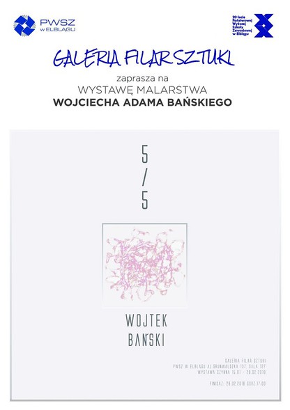 Elbląg, Malarstwo Wojciecha Bańskiego w Galerii „Filar Sztuki" Elbląg, Malarstwo Wojciecha Bańskiego w Galerii „Filar Sztuki"