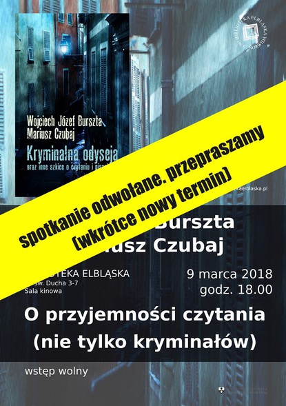 Elbląg, Spotkanie z kryminałem odwołane Elbląg, Spotkanie z kryminałem odwołane