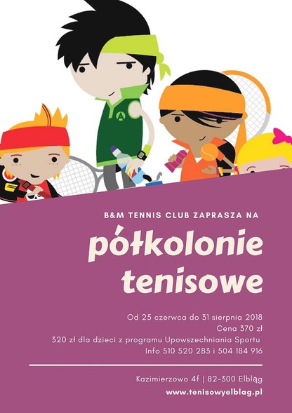 Elbląg, Letnie półkolonie z tenisem Elbląg, Letnie półkolonie z tenisem