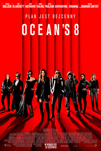 Elbląg, Niebezpiecznie piękne kobiety w „Ocean’s 8” w Multikinie Elbląg, Niebezpiecznie piękne kobiety w „Ocean’s 8” w Multikinie