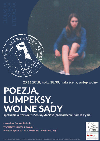 Elbląg, Poezja, lumpeksy, wolne sądy. Spotkanie z Moniką Maciasz