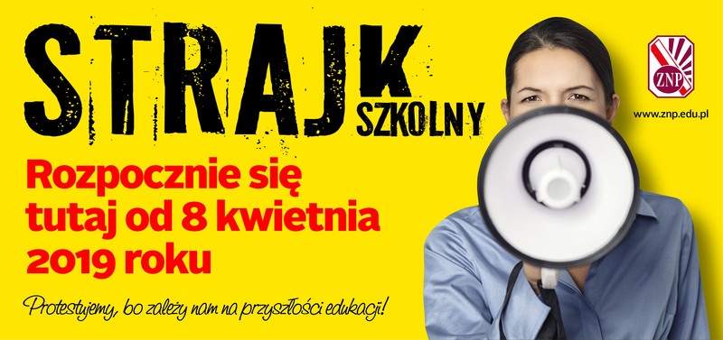 Elbląg, Takie plakaty mają się pojawić 8 kwietnia w strajkujących szkołach i przedszkolach (Graf. Związku Nauczycielstwa Polskiego)