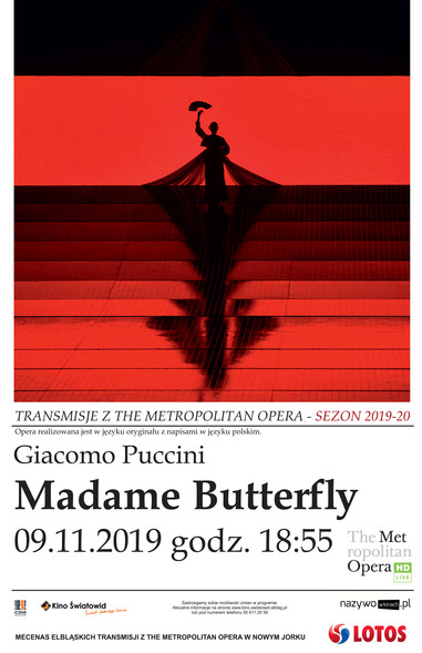 Elbląg, The Metropolitan Opera: Madame Butterfly