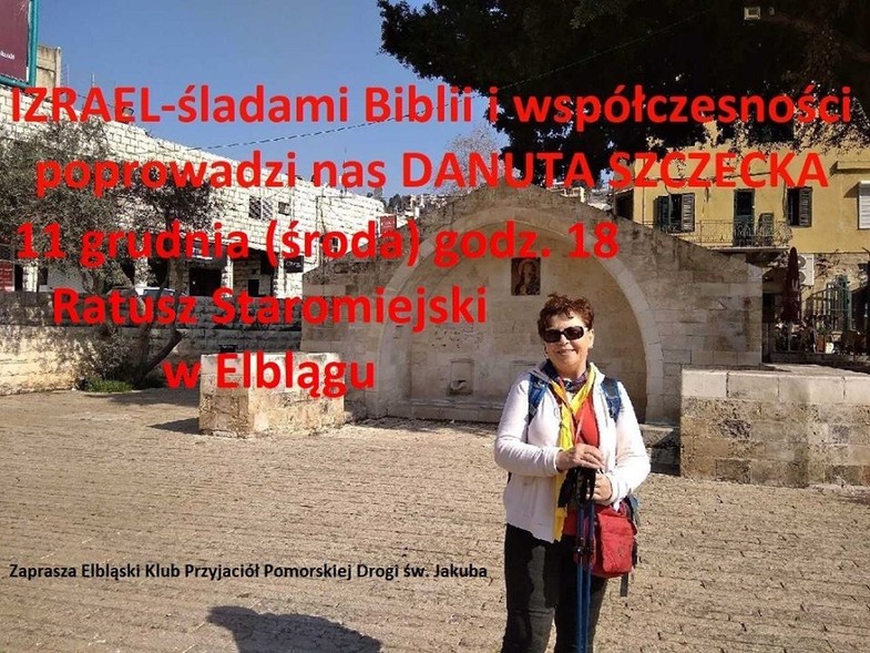 Elbląg, Izrael - śladami Biblii i współczesności Elbląg, Izrael - śladami Biblii i współczesności