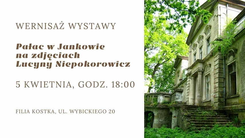 Elbląg, Pałac w Jankowie na zdjęciach Lucyny Niepokorowicz