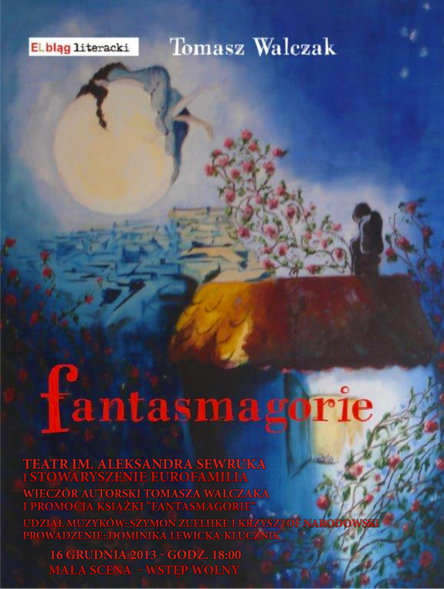 Elbląg, "Fantasmagorie" Tomasza Walczaka Elbląg, "Fantasmagorie" Tomasza Walczaka