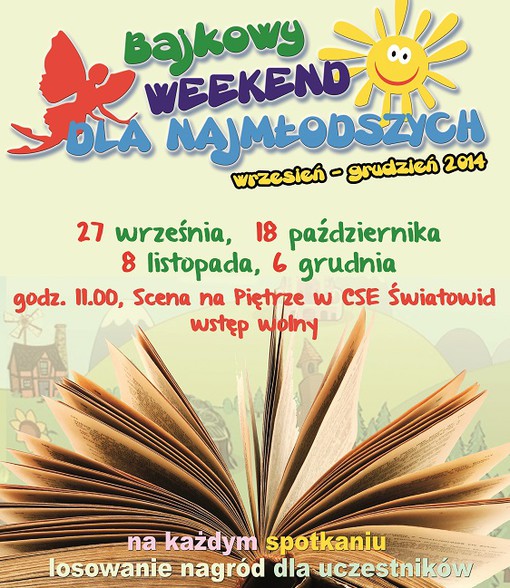 Bajkowy weekend dla najmłodszych Bajkowy weekend dla najmłodszych