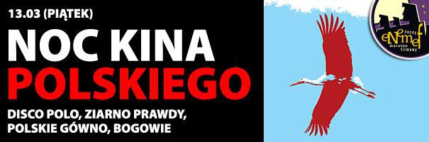 Elbląg, ENEMEF: Noc Kina Polskiego już jutro Elbląg, ENEMEF: Noc Kina Polskiego już jutro