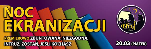 Elbląg, ENEMEF: Noc Ekranizacji ze Zbuntowaną Elbląg, ENEMEF: Noc Ekranizacji ze Zbuntowaną
