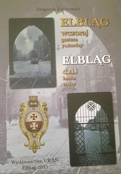 Elbląg, Elbląg wczoraj - Elbląg dziś: on wygrał album Elbląg, Elbląg wczoraj - Elbląg dziś: on wygrał album