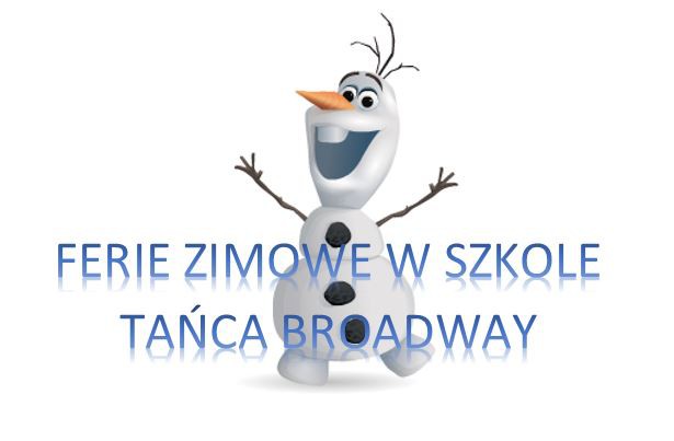 Ferie zimowe 2016 w Szkole Tańca Broadway Ferie zimowe 2016 w Szkole Tańca Broadway