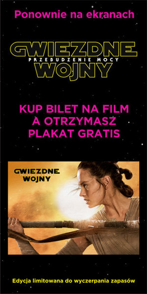 Elbląg, Kup bilet na Gwiezdne wojny i odbierz kolekcjonerski plakat! Elbląg, Kup bilet na Gwiezdne wojny i odbierz kolekcjonerski plakat!