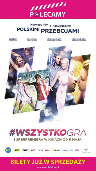 #WszystkoGra przedpremierowo w majówkę w Multikinie!