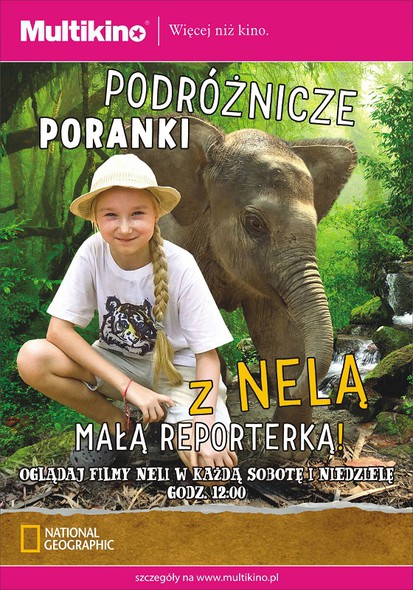 Elbląg, Poranki w Multikinie z Nelą Małą Reporterką w maju o godz. 12.00! Elbląg, Poranki w Multikinie z Nelą Małą Reporterką w maju o godz. 12.00!