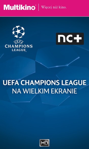 Elbląg, Liga Mistrzów UEFA na wielkim ekranie ponownie w Multikinie