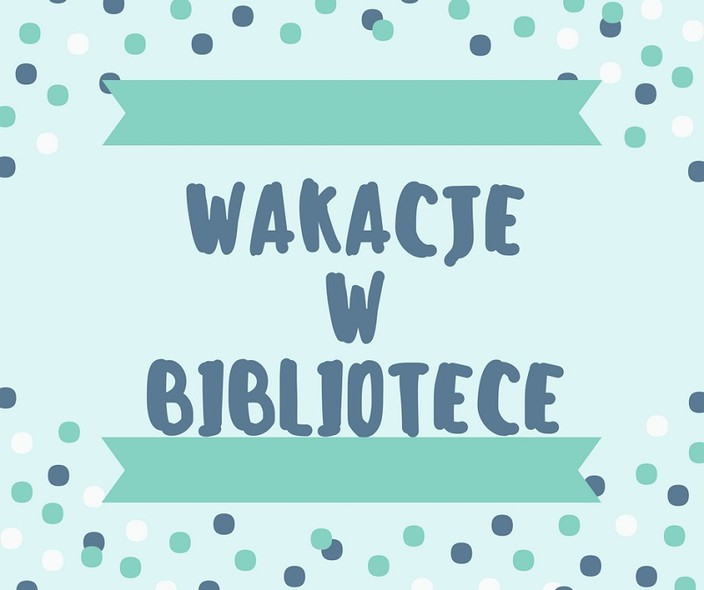 Elbląg, Wakacje dla dzieci w bibliotece – co, gdzie, kiedy?