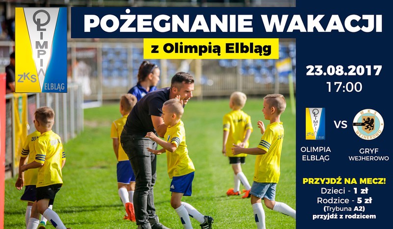 Elbląg, Pożegnanie wakacji z Olimpią Elbląg