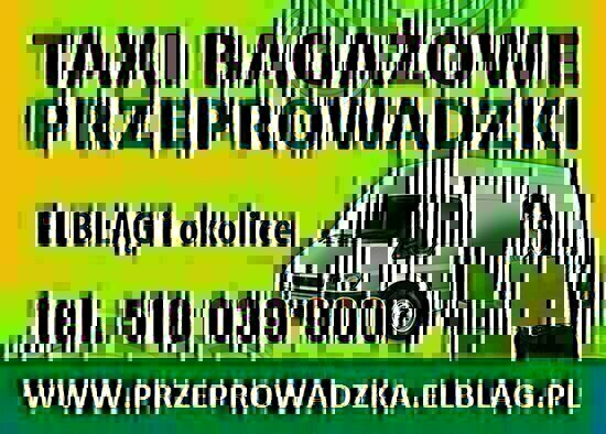 TS Taxi Bagażowe, Przeprowadzki Elbląg, Tani Transport Elbląg OFERUJEMY:- PRZEPROWADZKI- TRANSPORT MEBLI- WNOSZENIE