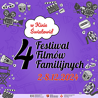 4. Festiwal Filmów Familijnych