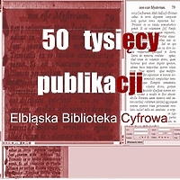 50-tysięczna publikacja Elbląskiej Biblioteki Cyfrowej