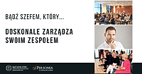 Bądź szefem, który doskonale zarządza swoim zespołem