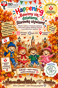 Bawimy się, działamy. Starówkę ożywiamy
