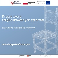 Co zrobić, by dać szansę cyfrowym zbiorom na drugie życie?