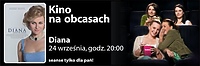 „Diana” zaprasza na Kino na obcasach!