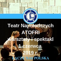 Dzień Dziecka z Teatrem Atofri