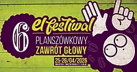 El-Festiwal Planszówkowy Zawrót Głowy! Szósta edycja, jeszcze większa przygoda!