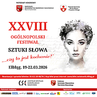 Elbląg ponownie stolicą sztuki słowa. Przed nami XXVIII Ogólnopolski Festiwal Sztuki Słowa „…czy to jest kochanie?”
