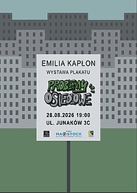 Emilia Kapłon i "Problemy osiedlowe”