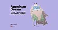 „Good bye, America!”, czyli żegnamy się z wystawą Josepha Konopki