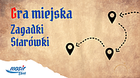 Gra Miejska, czyli poznaj tajemnice Piekarczyka i Starówki