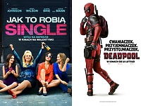 „Jak to robią single” i „Deadpool” w Multikinie