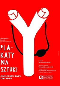 Już dziś w Galerii El Plakaty na sztuki