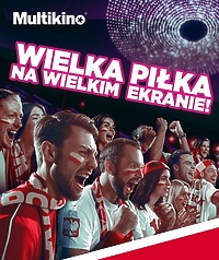 Kibicuj Polakom w Multikinie