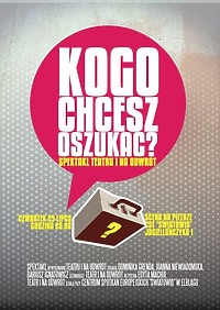 Kogo chcesz oszukać? – posłuchaj!