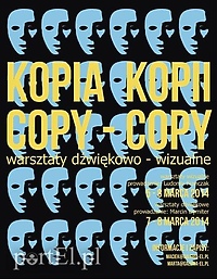 Kopia kopii. Warsztaty dźwiękowo-wizualne