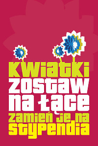 Kwiatki zostawią na łące...ufundują stypendium