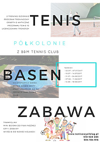 Letnie półkolonie z tenisem - ostatnie wolne miejsca na turnusy w lipcu