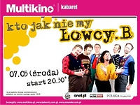 Łowcy.B - Kto, jak nie my