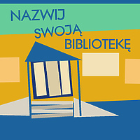 „Nazwij swoją bibliotekę” - konkurs na nazwę dla Filii nr 7