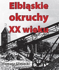 "Elbląskie okruchy XX wieku" w muzeum