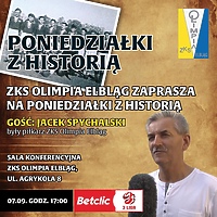 Olimpia oczami Jacka Spychalskiego. 7 września spotkanie przy Agrykola