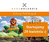 Park Rozrywki - Nowa Holandia zaprasza na otwarcie