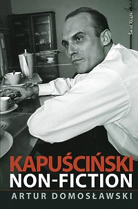 Porozmawiają o Kapuścińskim